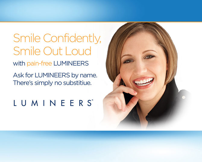 Smile Confidently, Smile Out Loud with pain-free LUMINEERS.